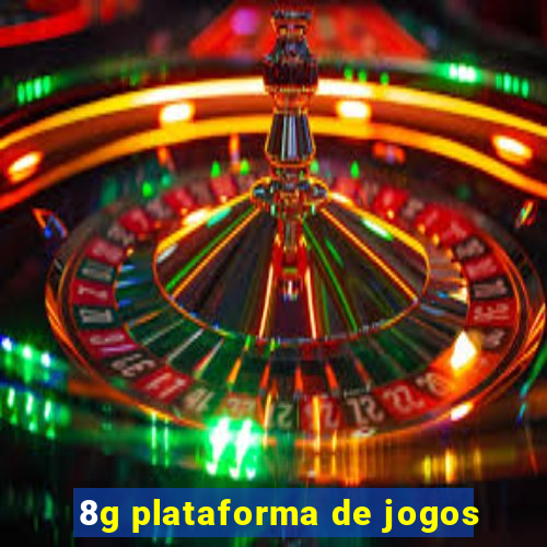 8g plataforma de jogos